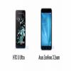 أبرز الفروق بين هاتفى HTC U Ultra وZenFone 3 Zoom